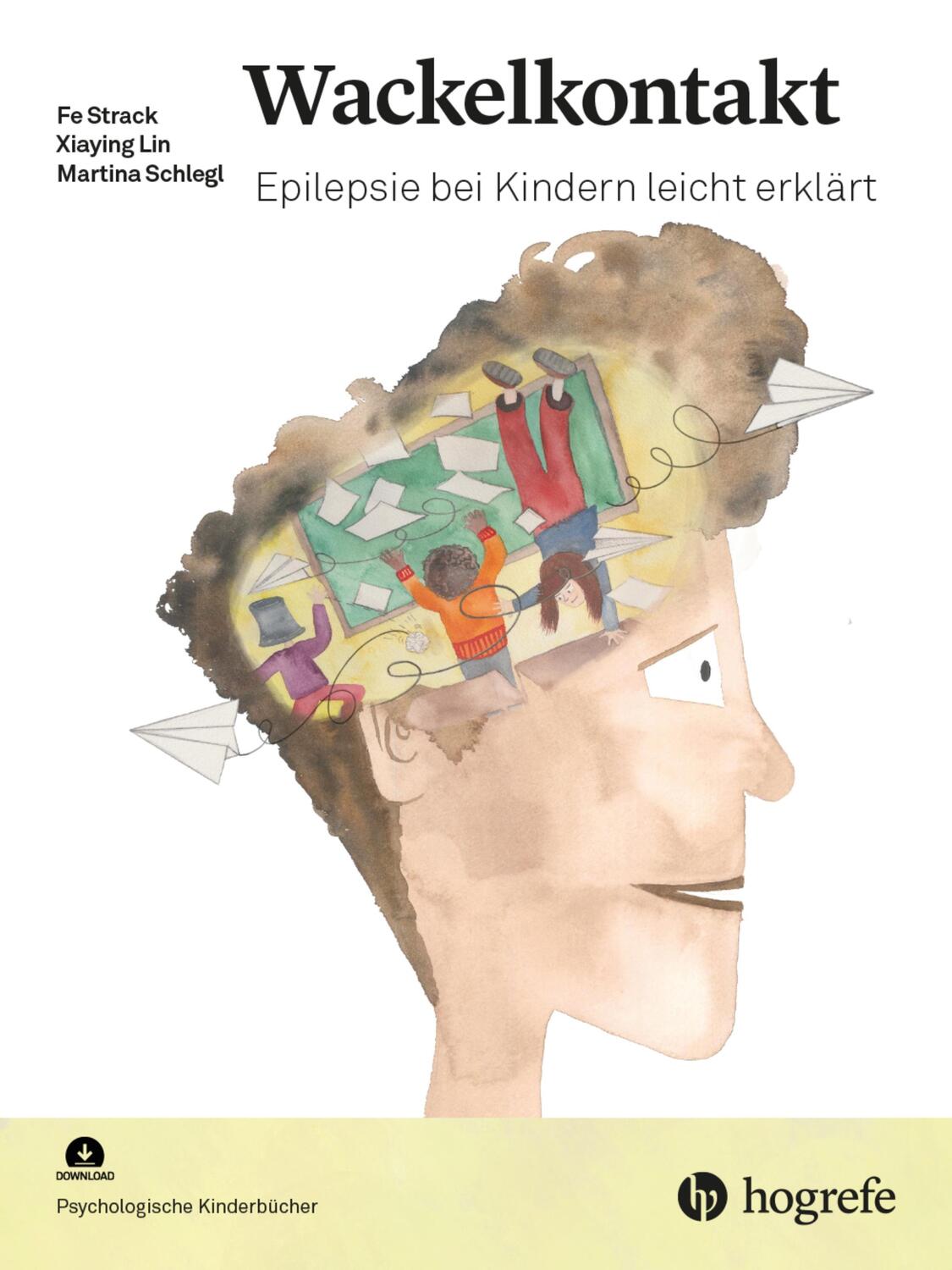 Cover: 9783456861975 | Wackelkontakt | Epilepsie bei Kindern leicht erklärt | Strack (u. a.)