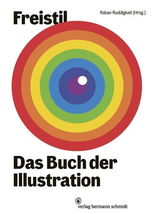 Cover: 9783874399524 | Freistil 7 | Das Buch der Illustration | Raban Ruddigkeit | Buch