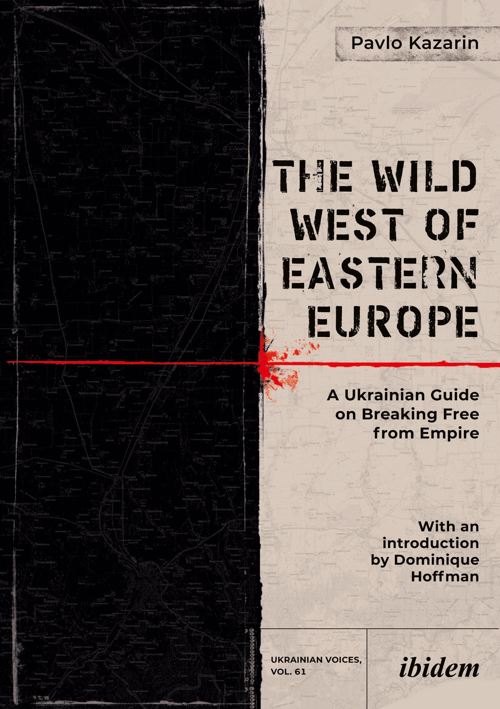 Cover: 9783838218427 | The Wild West of Eastern Europe | Pavel Kazarin | Taschenbuch | 266 S.