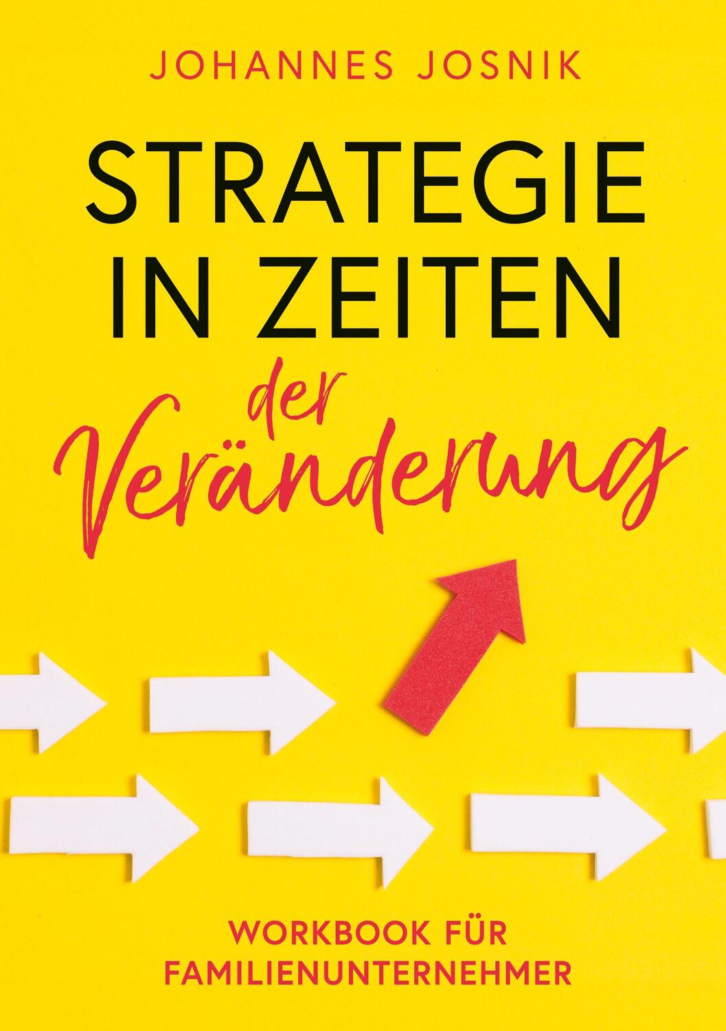 Cover: 9783757899394 | Strategie in Zeiten der Veränderung | Workbook für Familienunternehmer