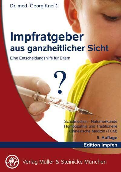 Cover: 9783875691177 | Impfratgeber aus ganzheitlicher Sicht | Georg Kneißl | Buch | Deutsch