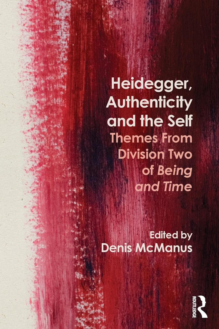 Cover: 9780415672702 | Heidegger, Authenticity and the Self | Denis Mcmanus | Taschenbuch