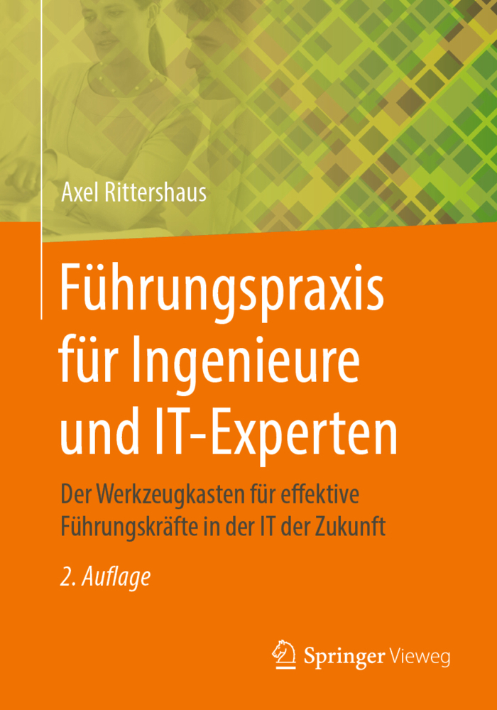 Cover: 9783658265991 | Führungspraxis für Ingenieure und IT-Experten | Axel Rittershaus