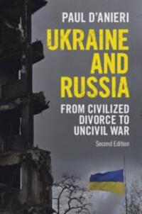 Cover: 9781009315548 | Ukraine and Russia | From Civilized Divorce to Uncivil War | D'Anieri