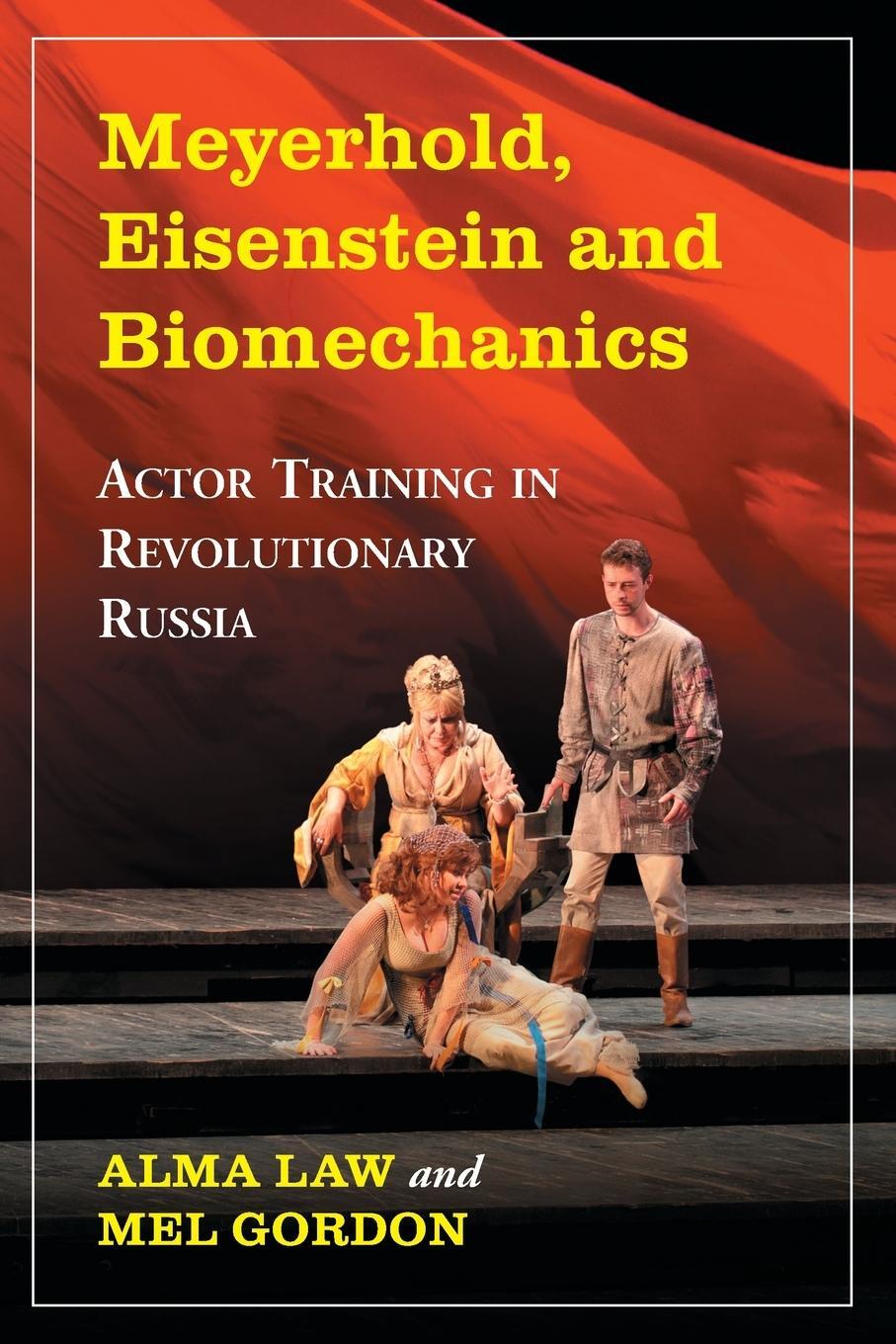 Cover: 9780786467501 | Meyerhold, Eisenstein and Biomechanics | Alma Law | Taschenbuch | 2012