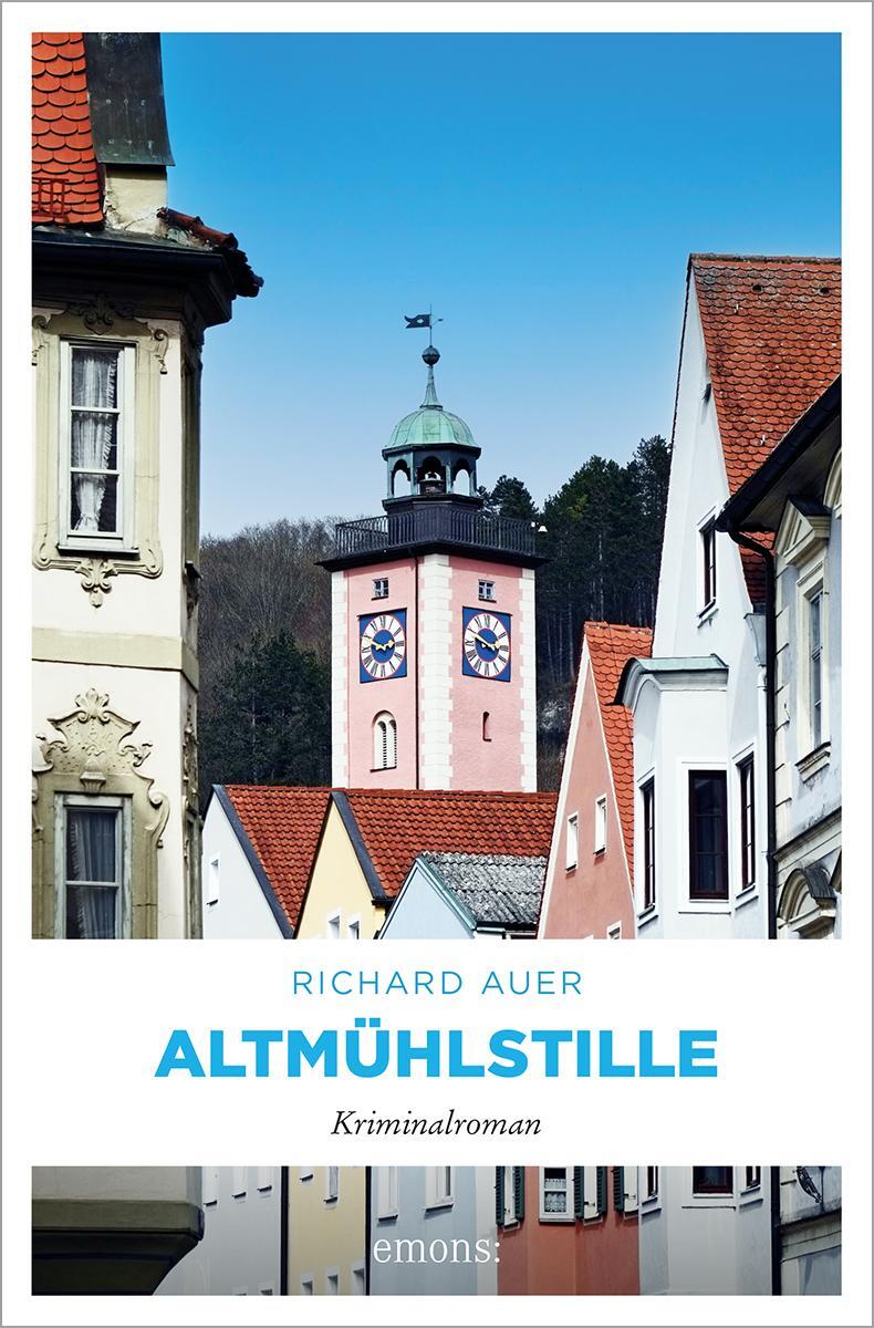 Cover: 9783740819446 | Altmühlstille | Kriminalroman | Richard Auer | Taschenbuch | 256 S.