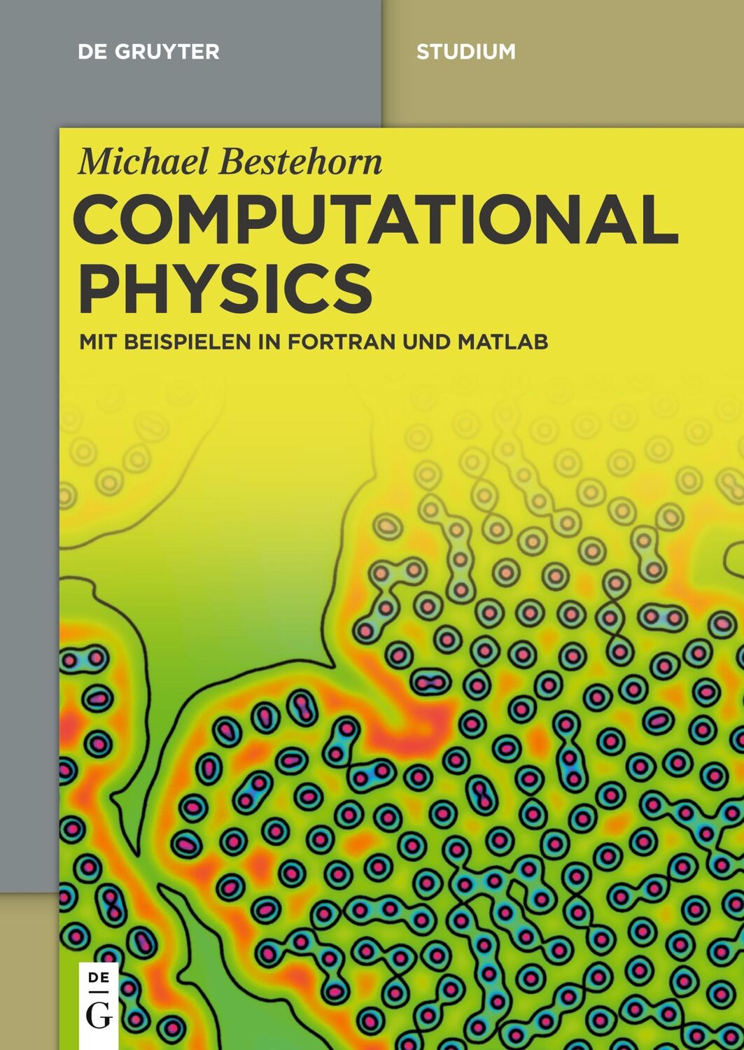 Cover: 9783110372885 | Computational Physics | Mit Beispielen in Fortran und Matlab | Buch