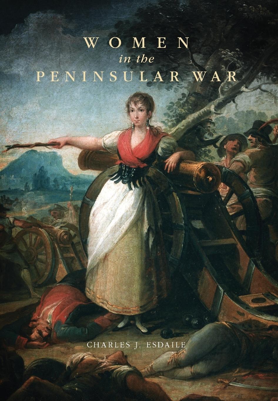 Cover: 9780806144788 | Women in the Peninsular War | Charles J. Esdaile | Buch | Englisch