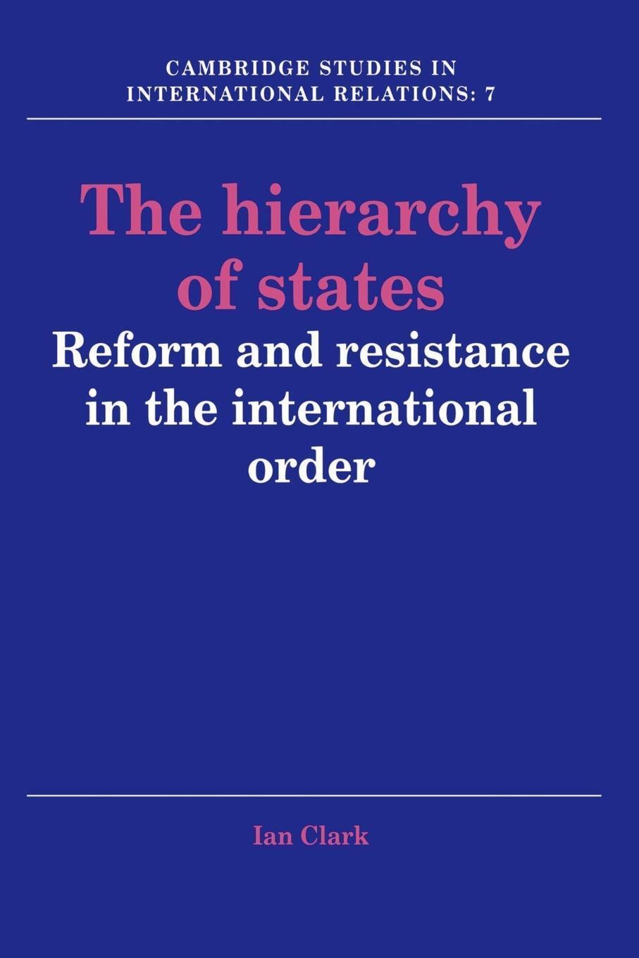 Cover: 9780521378611 | The Hierarchy of States | Ian Clark | Taschenbuch | Paperback | 1989