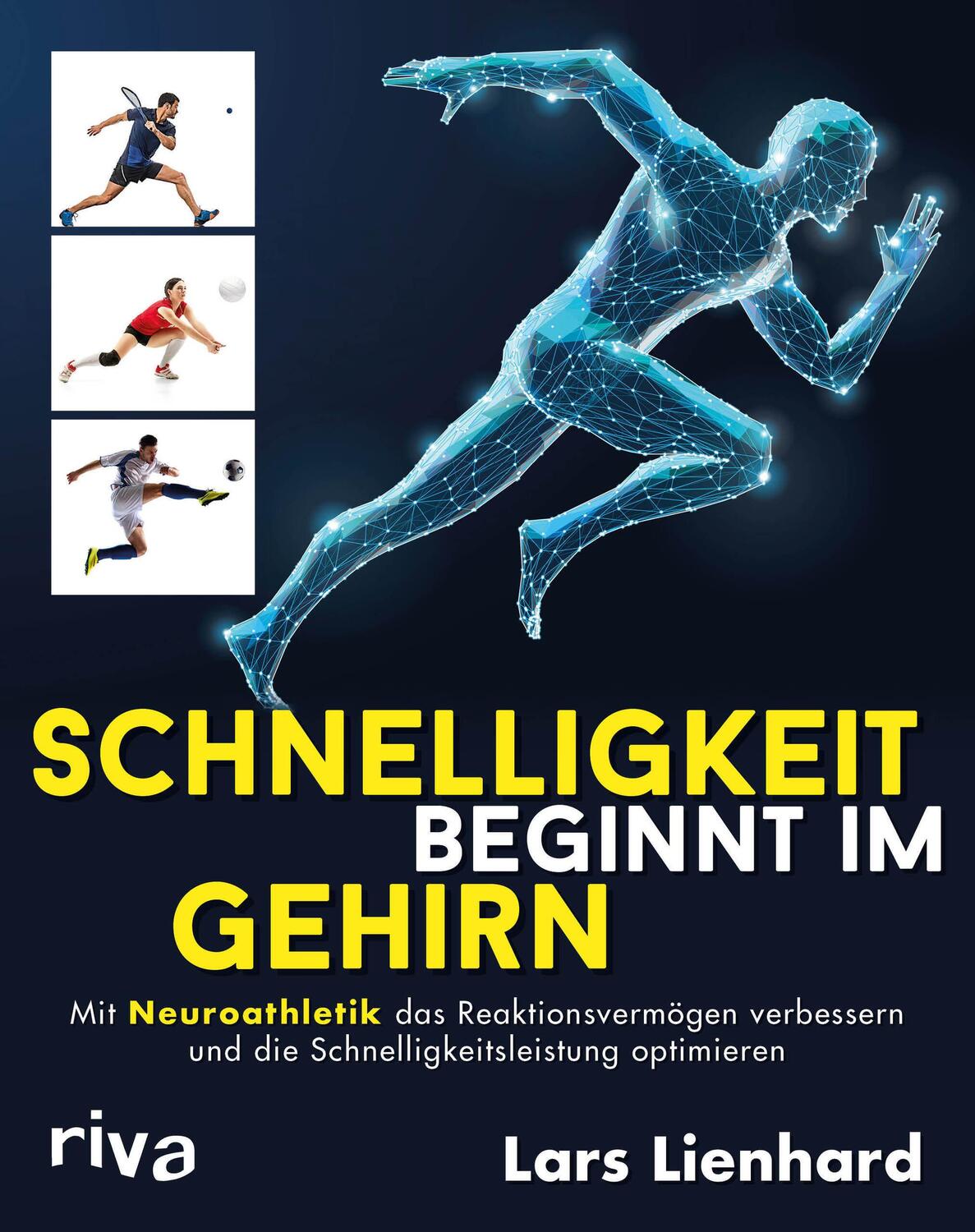 Cover: 9783742318442 | Schnelligkeit beginnt im Gehirn | Lars Lienhard | Taschenbuch | 288 S.