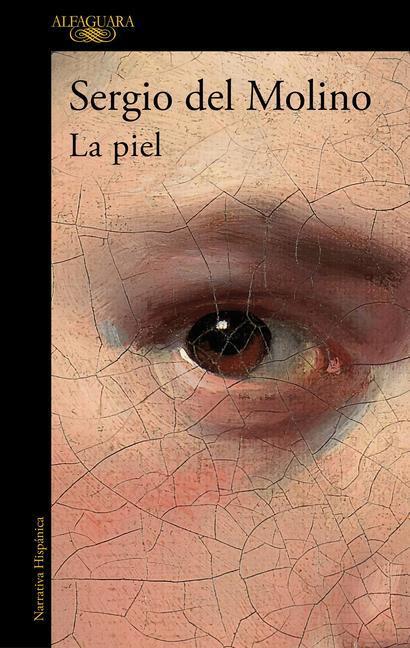 Cover: 9788420438924 | La Piel / Skin | Sergio Del Molino | Taschenbuch | Mapa de Las Lenguas