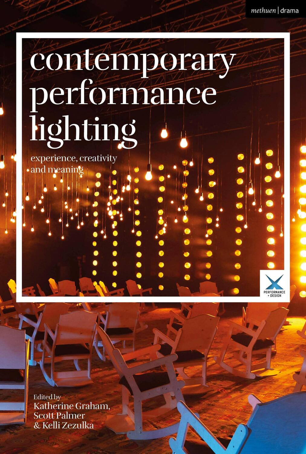 Cover: 9781350195165 | Contemporary Performance Lighting | Experience, Creativity and Meaning