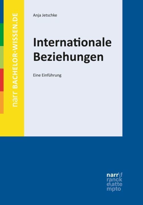 Cover: 9783823367444 | Internationale Beziehungen | Eine Einführung | Anja Jetschke | Buch