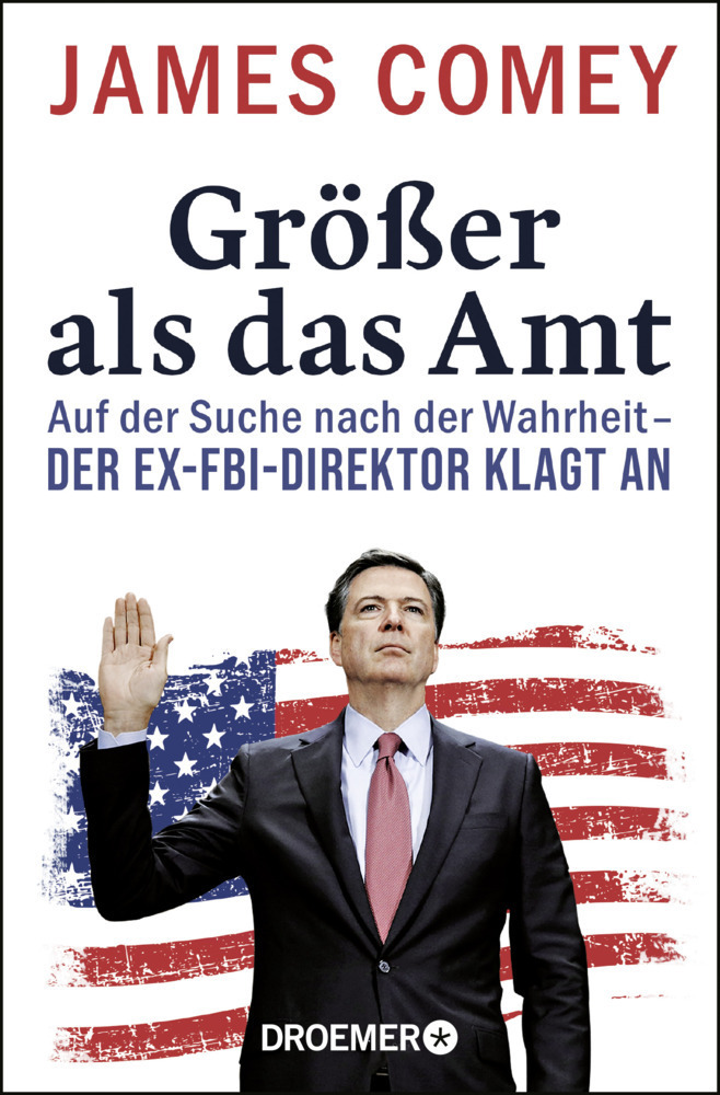 Cover: 9783426301951 | Größer als das Amt | James Comey | Taschenbuch | 383 S. | Deutsch