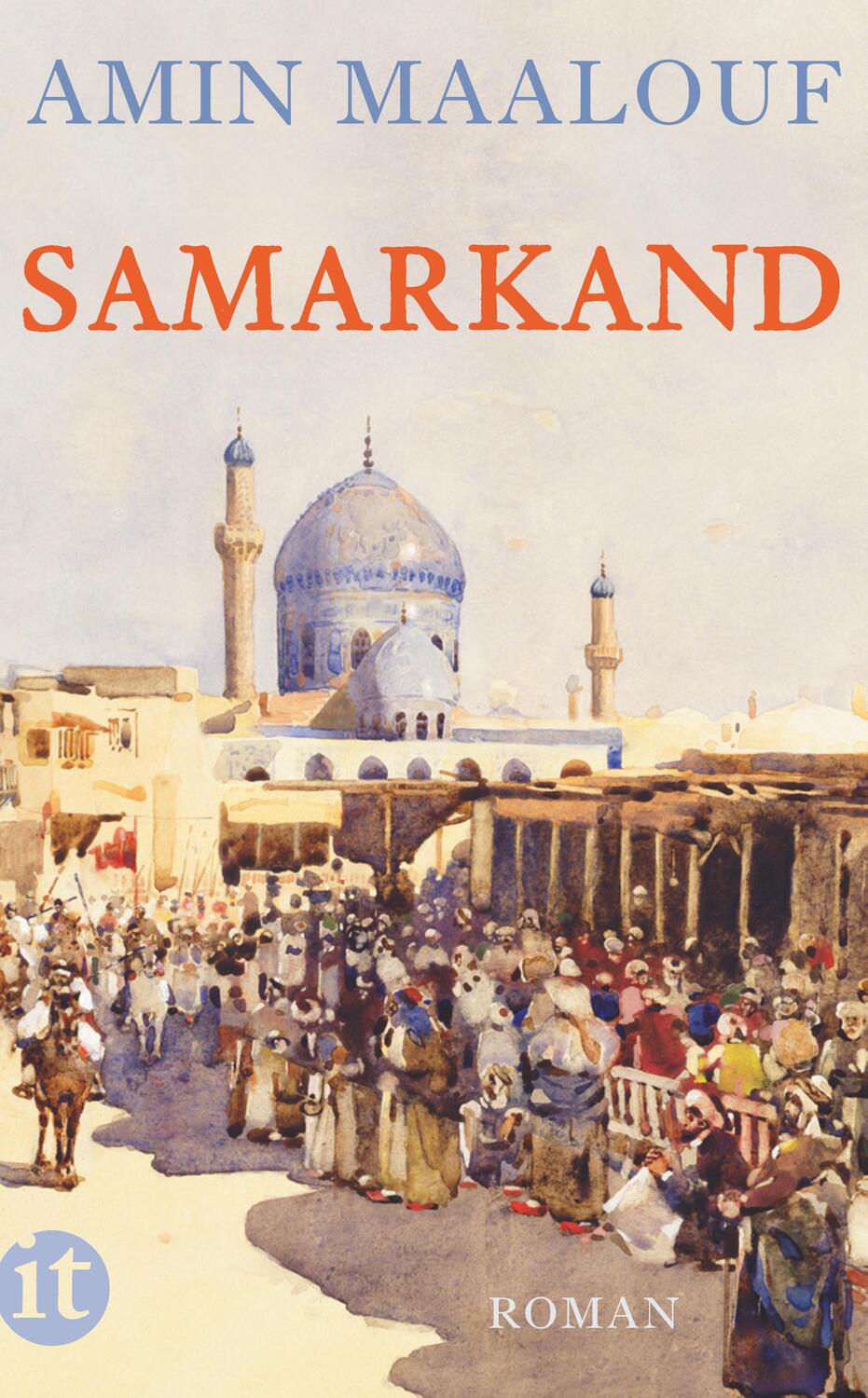 Cover: 9783458360872 | Samarkand | Amin Maalouf | Taschenbuch | Insel-Taschenbücher | Deutsch