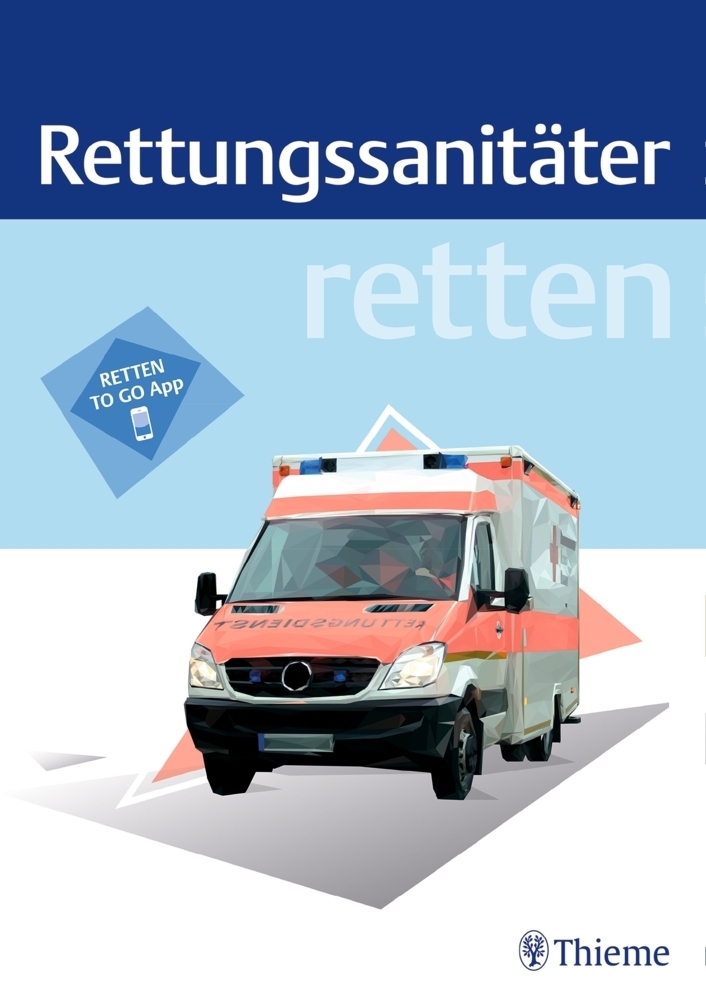 Cover: 9783132402317 | Rettungssanitäter retten | Retten to go App | Taschenbuch | 528 S.