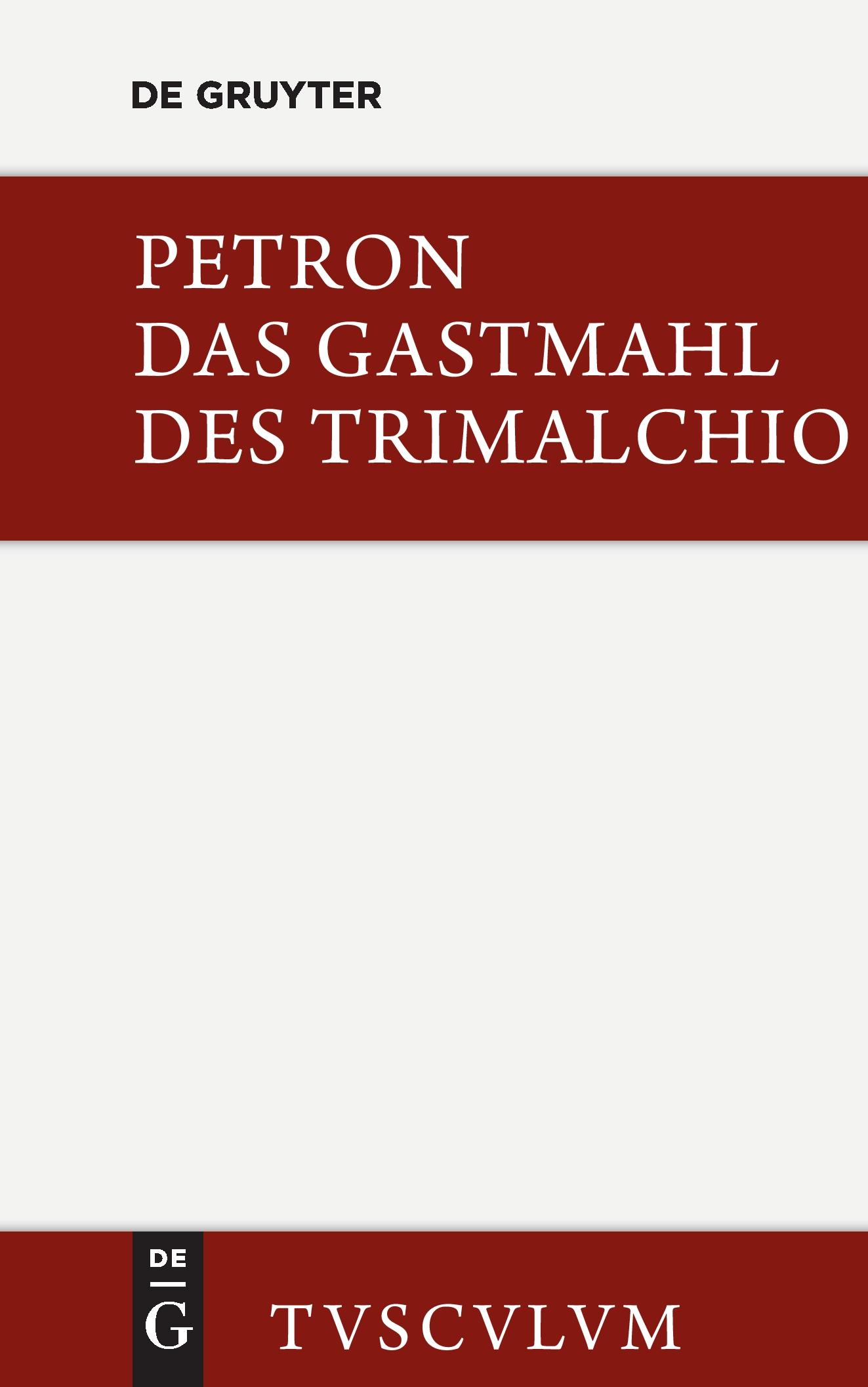 Cover: 9783110358674 | Das Gastmahl des Trimalchio | Petronius | Buch | 175 S. | Deutsch