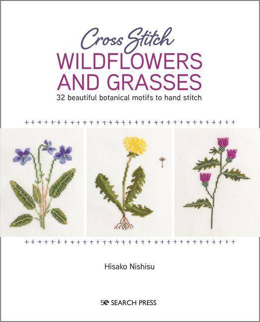 Cover: 9781782218623 | Cross Stitch Wildflowers and Grasses | Hisako Nishisu | Taschenbuch