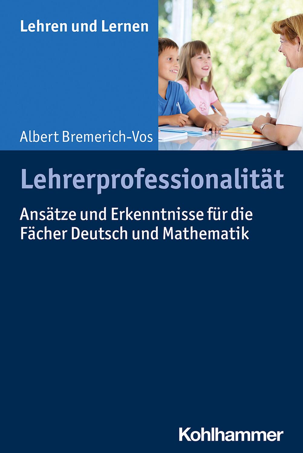 Cover: 9783170356450 | Lehrerprofessionalität | Albert Bremerich-Vos | Taschenbuch | Deutsch