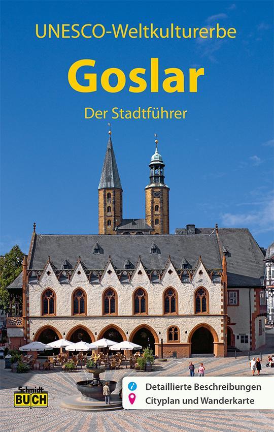 Cover: 9783945974032 | Goslar - Der Stadtführer | Angelika Kroker (u. a.) | Taschenbuch