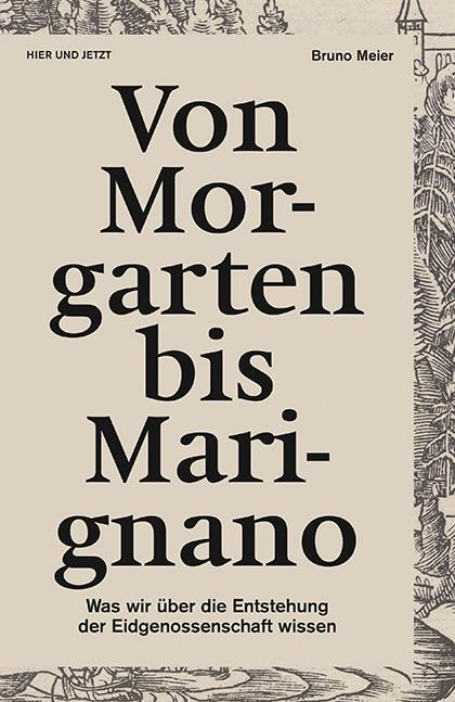 Cover: 9783039192335 | Von Morgarten bis Marignano | Bruno Meier | Buch | Deutsch | 2015