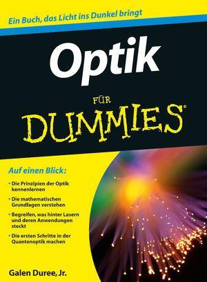 Cover: 9783527708406 | Optik für Dummies | Galen C. Duree | Taschenbuch | für Dummies | 2012
