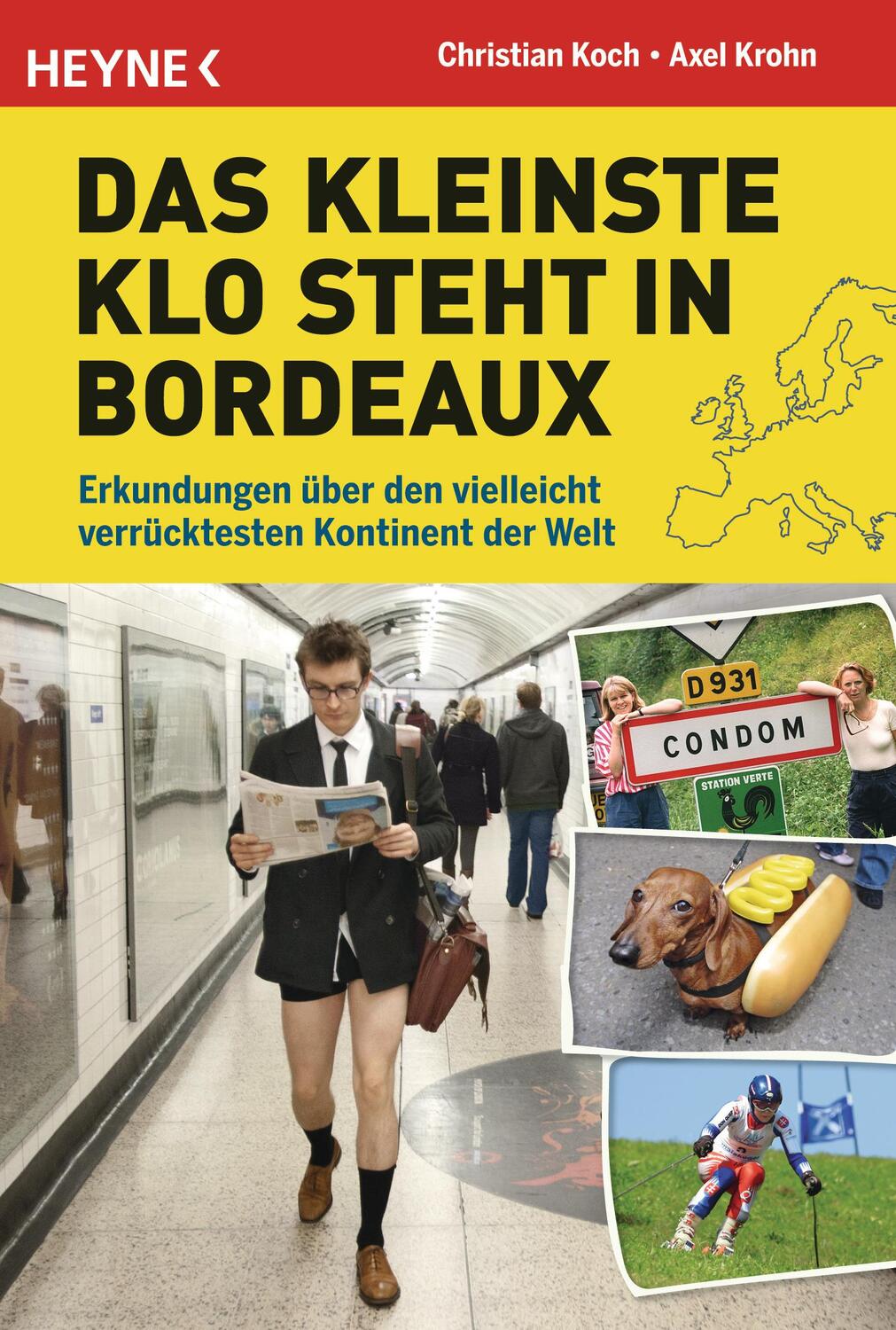 Cover: 9783453604063 | Das kleinste Klo steht in Bordeaux | Axel Krohn (u. a.) | Taschenbuch