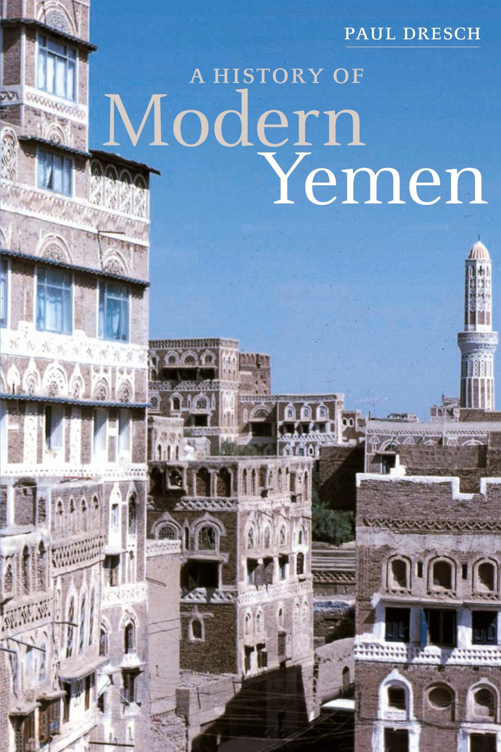 Cover: 9780521794824 | A History of Modern Yemen | Paul Dresch (u. a.) | Taschenbuch | 2005