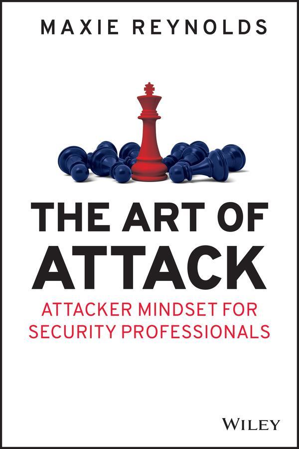 Cover: 9781119805465 | The Art of Attack | Attacker Mindset for Security Professionals | Buch