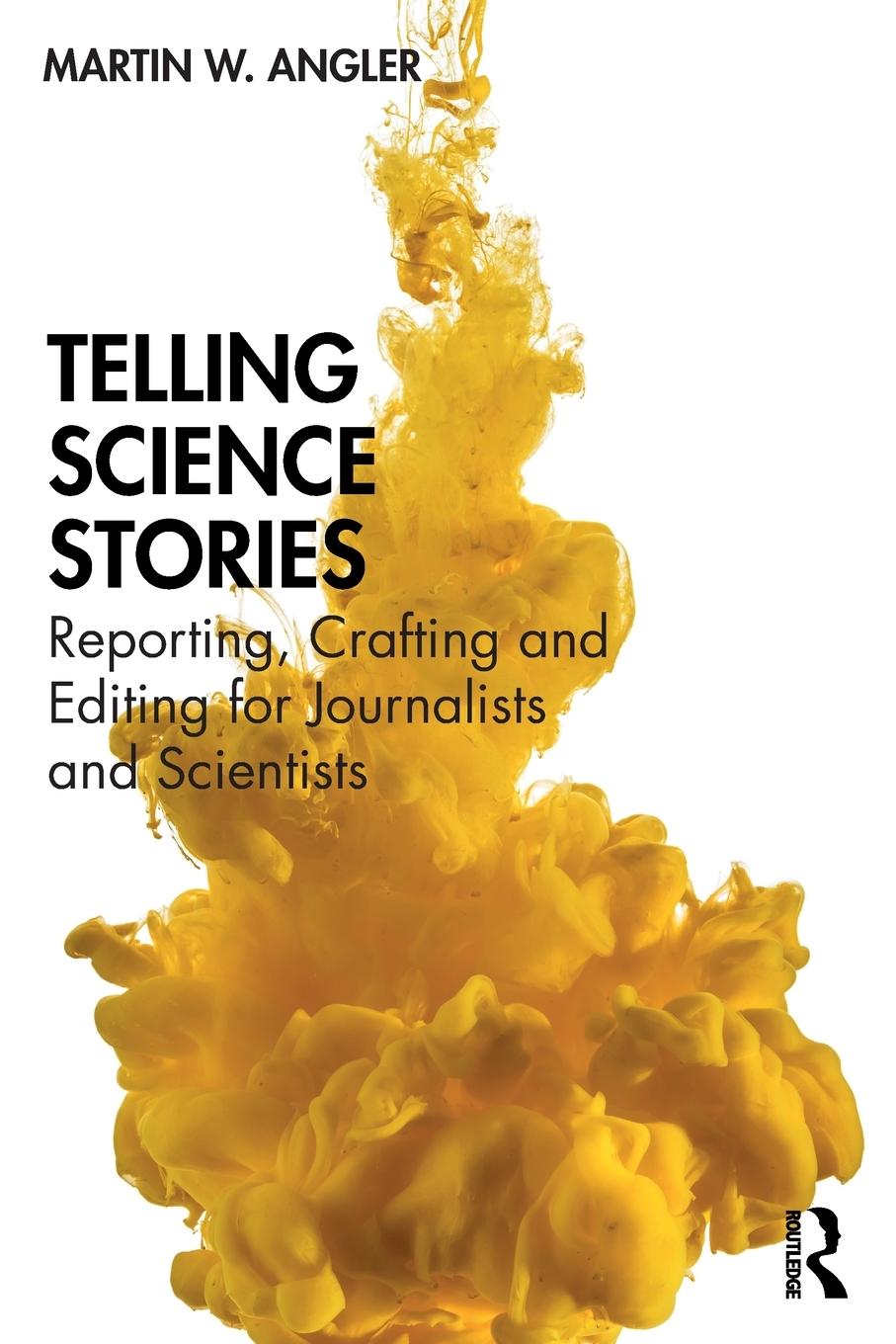 Cover: 9781138490598 | Telling Science Stories | Martin W. Angler | Taschenbuch | Paperback