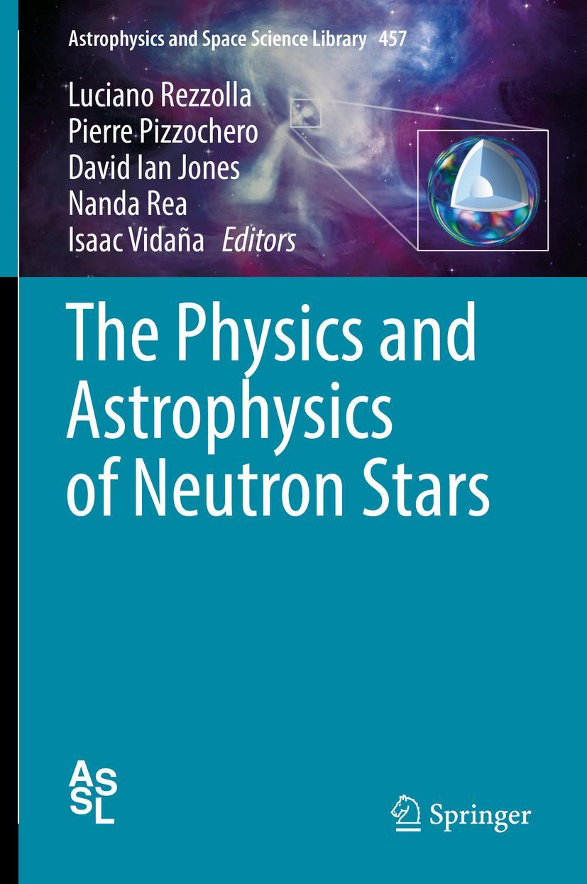 Cover: 9783319976150 | The Physics and Astrophysics of Neutron Stars | Rezzolla (u. a.) | xix