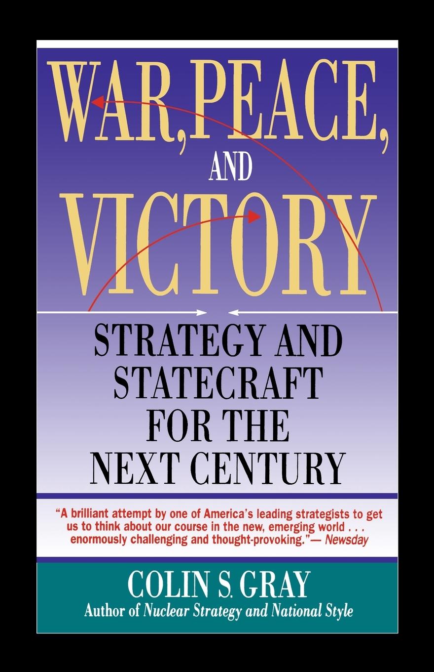 Cover: 9780671740290 | War, Peace and Victory | Strategy and Statecraft for the Next Century