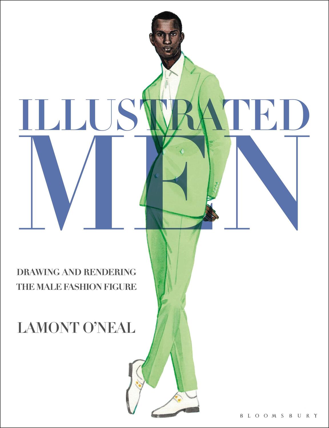 Cover: 9781350125469 | Illustrated Men | Drawing and Rendering the Male Fashion Figure | Buch