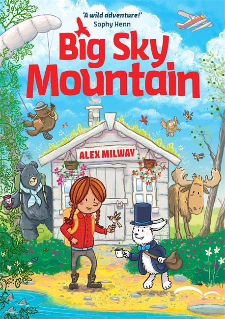 Cover: 9781848129726 | Big Sky Mountain | Alex Milway | Taschenbuch | Big Sky Mountain | 2021