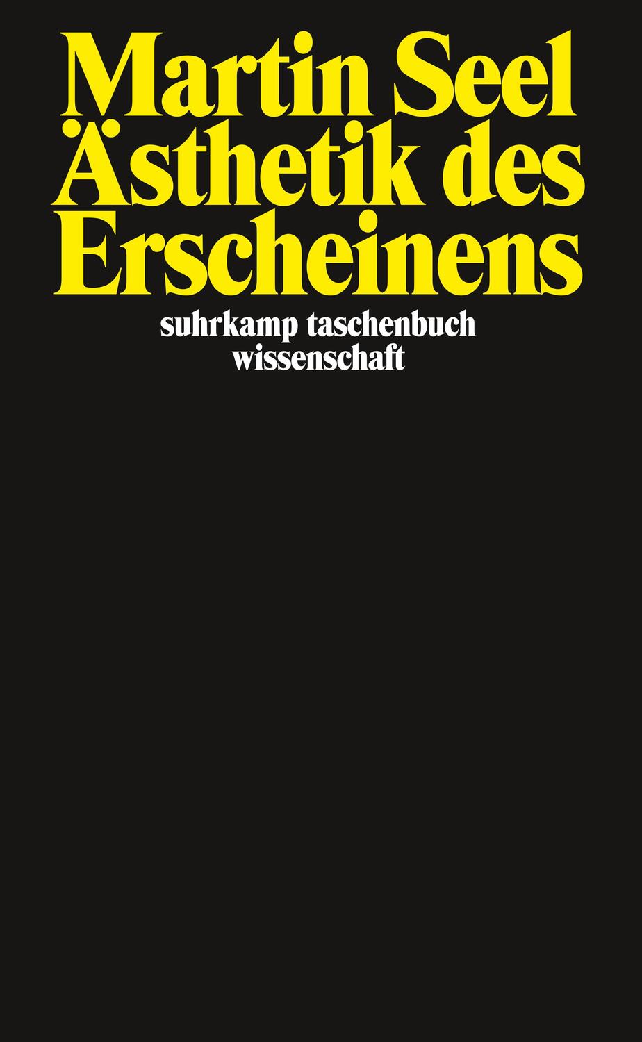 Cover: 9783518292419 | Ästhetik des Erscheinens | Martin Seel | Taschenbuch | Deutsch | 2011