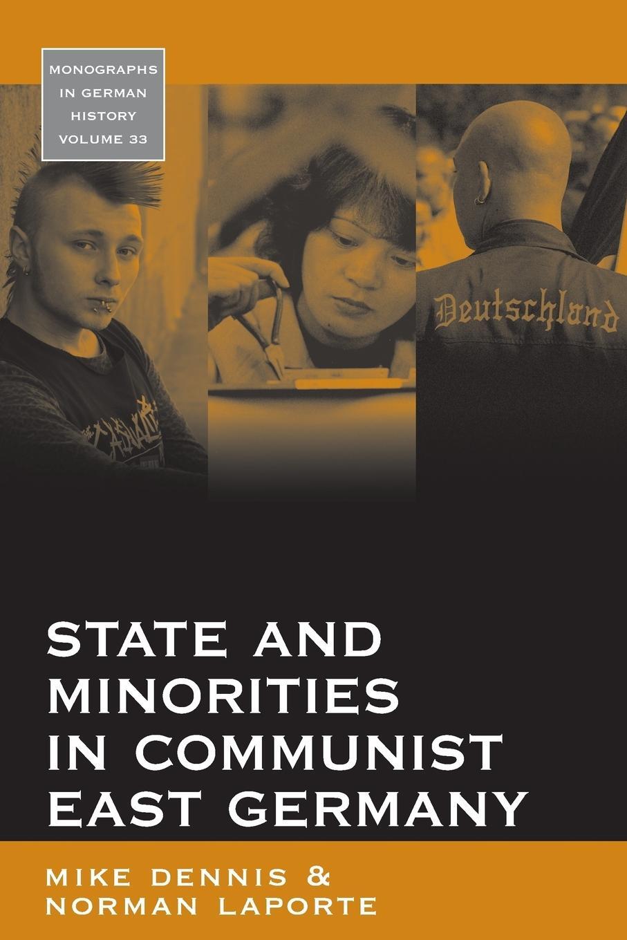 Cover: 9781782381037 | State and Minorities in Communist East Germany | Mike Dennis (u. a.)