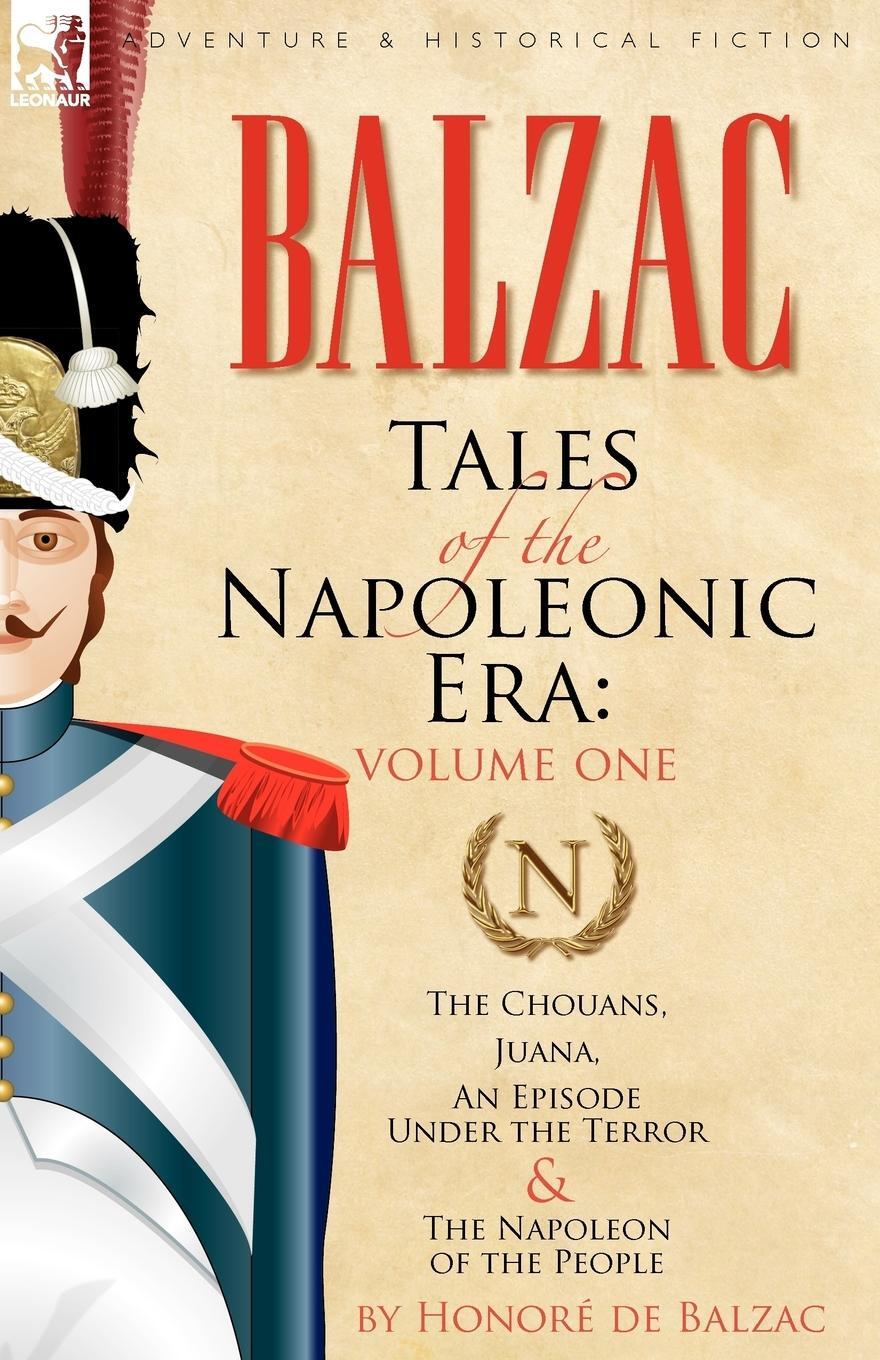 Cover: 9780857060099 | Tales of the Napoleonic Era | Honore de Balzac | Taschenbuch | 2010