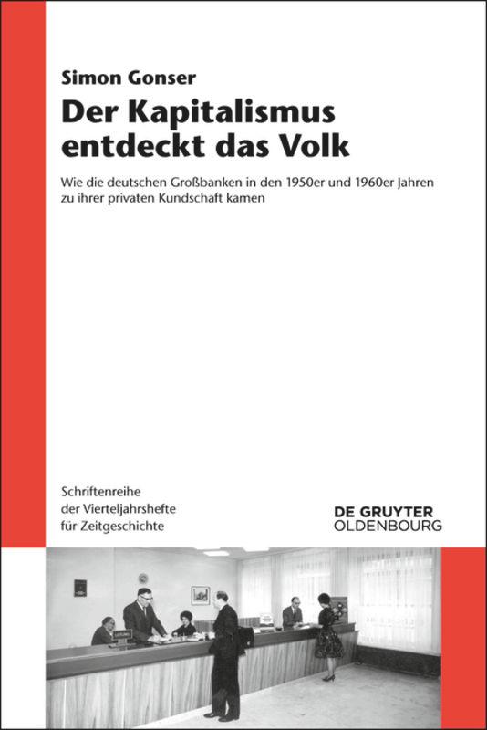 Cover: 9783486764628 | Der Kapitalismus entdeckt das Volk | Simon Gonser | Buch | VIII | 2014