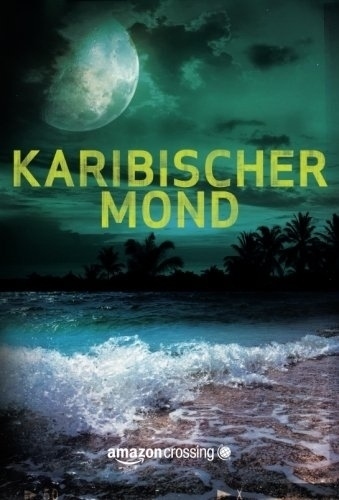 Cover: 9781477821305 | Karibischer Mond | Rick Murcer | Taschenbuch | Deutsch
