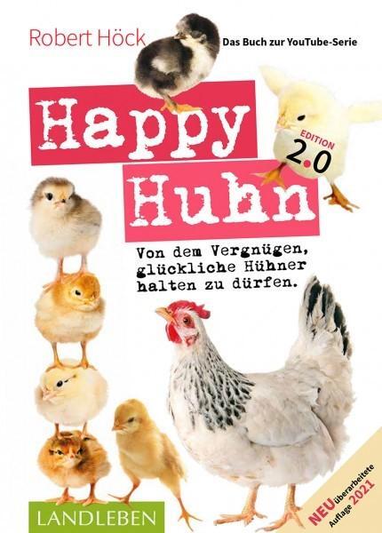 Cover: 9783840430572 | Happy Huhn. Edition 2.0 | Robert Höck | Taschenbuch | 128 S. | Deutsch