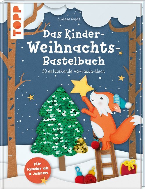 Cover: 9783772449550 | Das Kinder-Weihnachtsbastelbuch | Susanne Pypke | Buch | 2020 | Frech