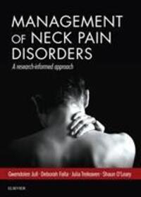 Cover: 9780702074776 | Management of Neck Pain Disorders | a research informed approach