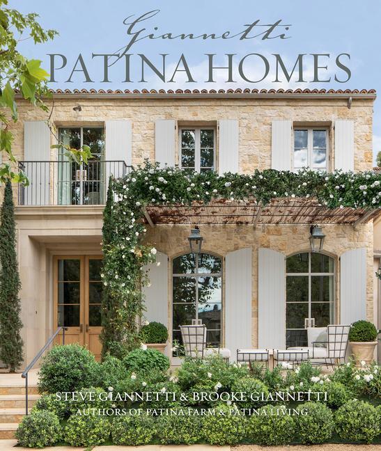 Cover: 9781423656845 | Patina Homes | Brooke Giannetti (u. a.) | Buch | Englisch | 2021