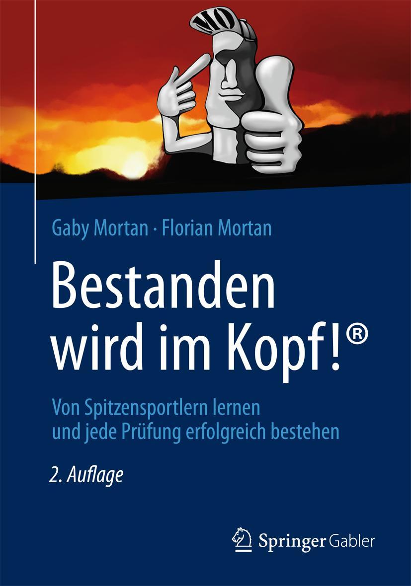 Cover: 9783658000134 | Bestanden wird im Kopf! | Florian Mortan (u. a.) | Taschenbuch | xvii