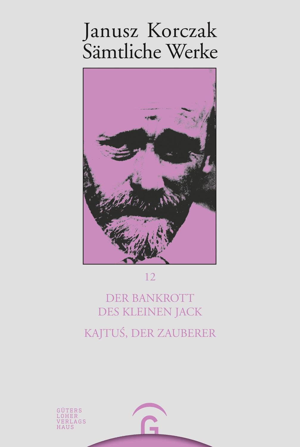 Cover: 9783579023519 | Der Bankrott des kleinen Jack. Kajtu¿, der Zauberer | Janusz Korczak