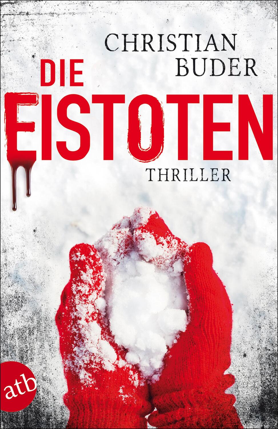 Cover: 9783746629957 | Die Eistoten | Thriller | Christian Buder | Taschenbuch | 384 S.