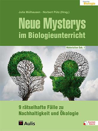 Cover: 9783761429976 | Neue Mysterys im Biologieunterricht | Julia Mülhausen (u. a.) | Buch