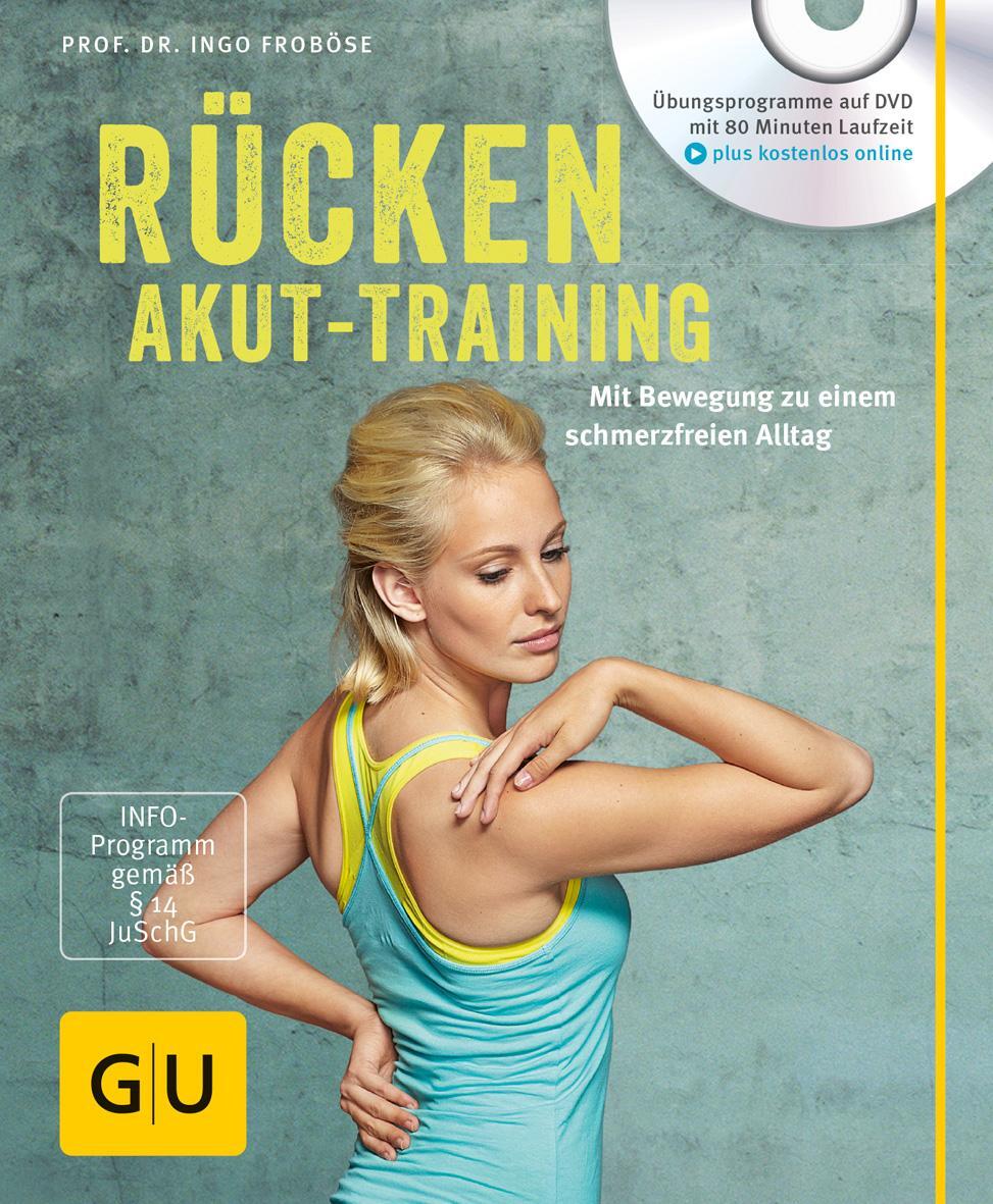 Cover: 9783833846267 | Rücken-Akut-Training (mit DVD) | Ingo Froböse | Taschenbuch | 80 S.