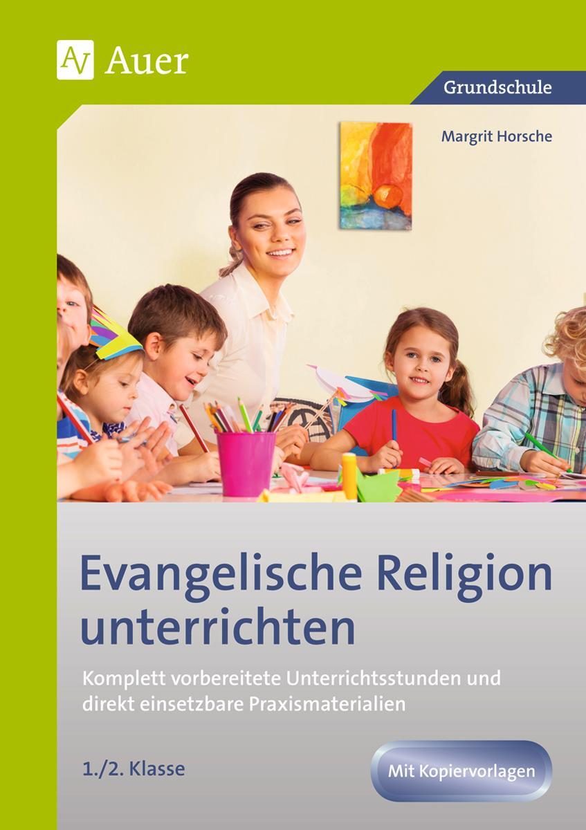 Cover: 9783403072911 | Evangelische Religion unterrichten - Klasse 1/2 | Margrit Horsche