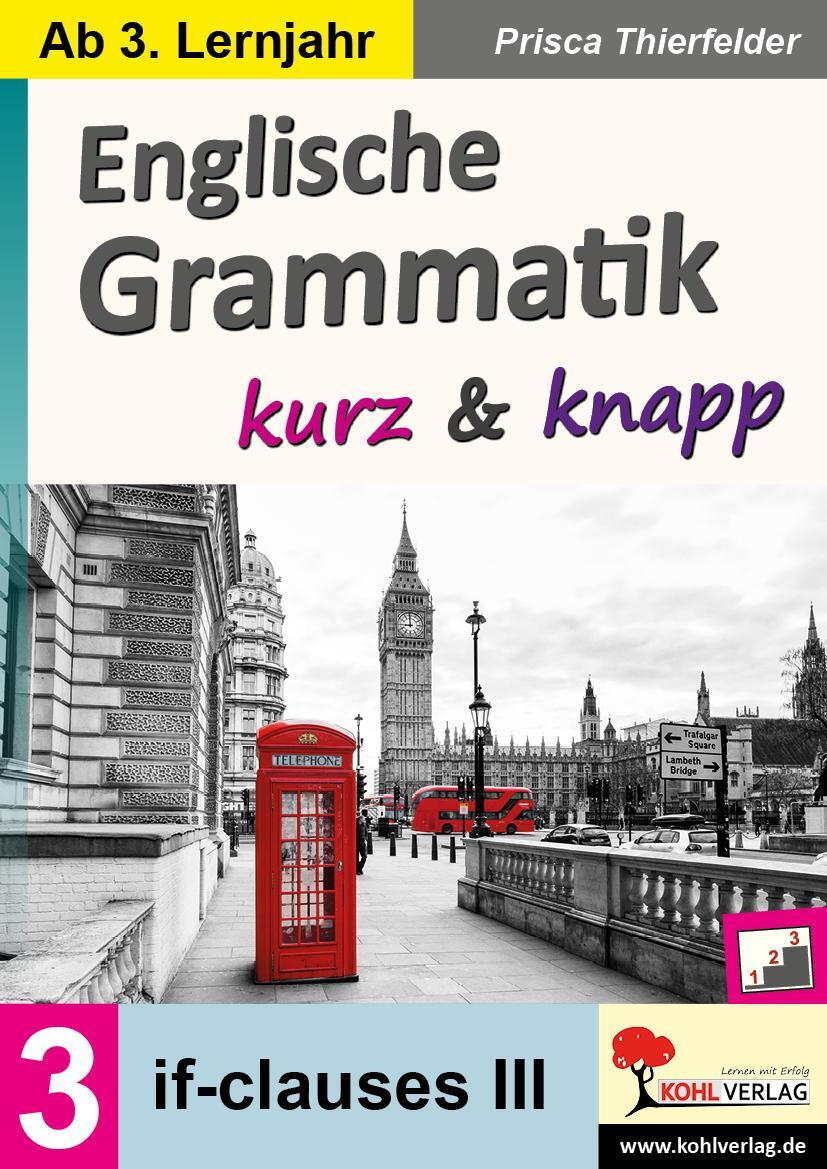 Cover: 9783966242219 | Englische Grammatik kurz & knapp / Band 3 | If-clauses III | Buch